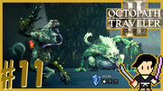 OCTOPATH TRAVELER2 #11
